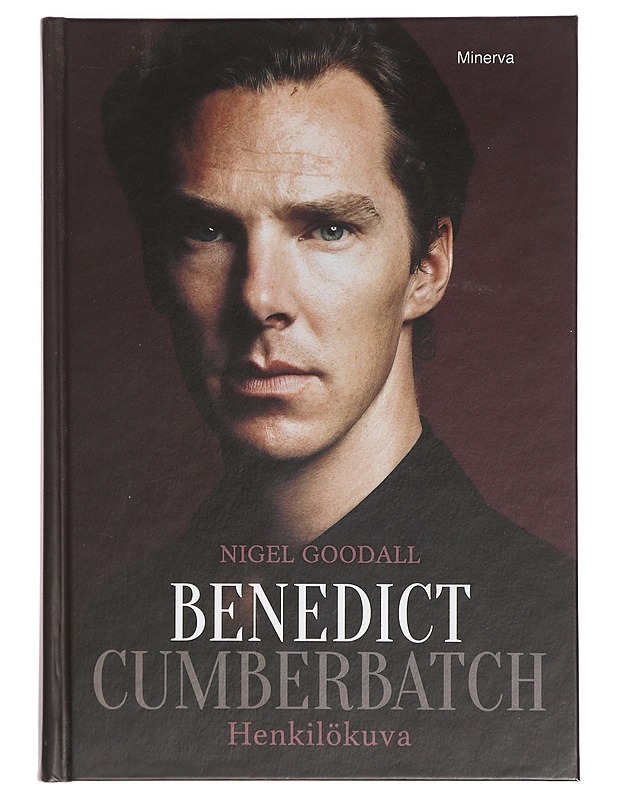 Benedict Cumberbatch : henkilökuva - Goodall, Nigel - Elämäkerrat ja muistelmat - 10105389293 - 0