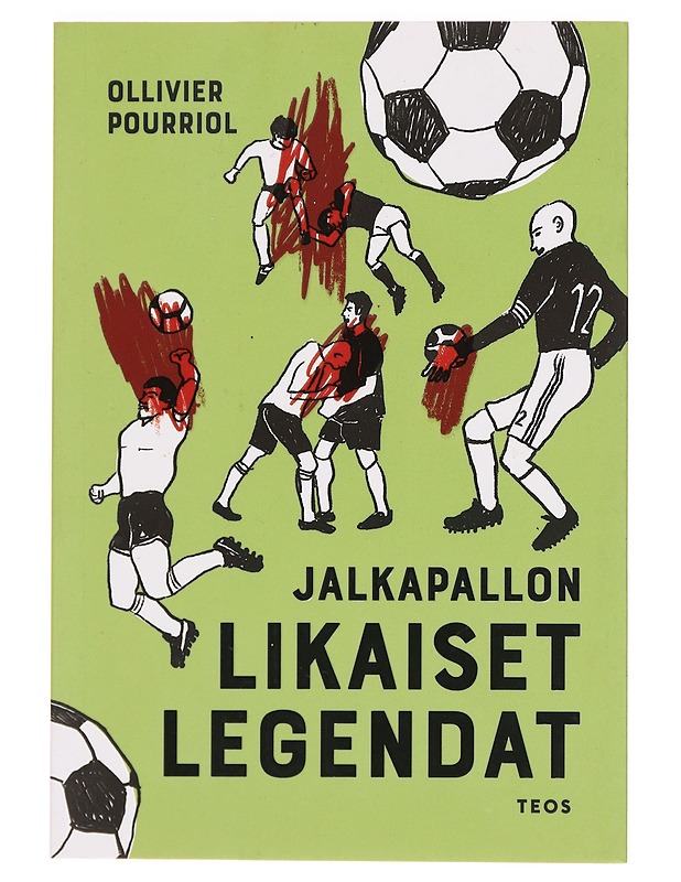 Jalkapallon likaiset legendat - Pourriol, Ollivier - Elämäkerrat ja muistelmat - 10105389315 - 0