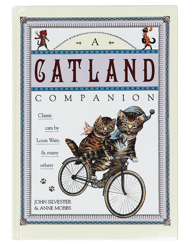 A catland companion : classic cats by Louis Wain and many others - Silvester, John - Taide- ja kulttuurikirjat - 10105389340 - 0