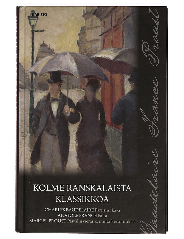 Kolme ranskalaista klassikkoa - Kirstinä, Väinö - Romaanit ja novellit - 10105389396 - 0
