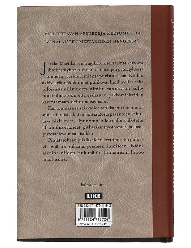 Pitkät piikit ja muita kertomuksia - Martikainen, Jarkko - Romaanit ja novellit - 10105389467 - 1