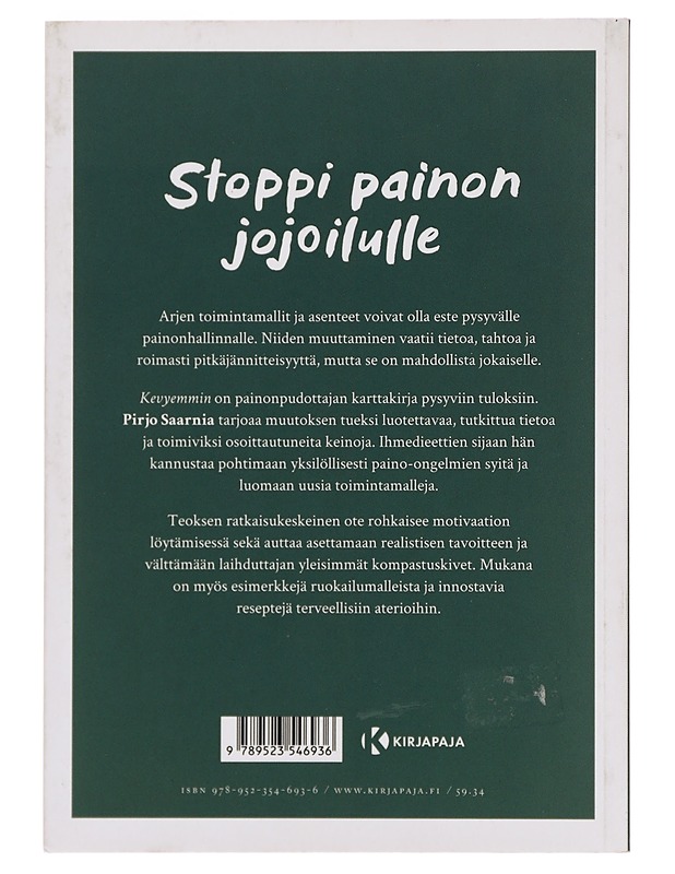 Kevyemmin : ratkaisu pysyvään painonhallintaan - Pirjo Saarnia - Ruokakirjat - 10105389639 - 1