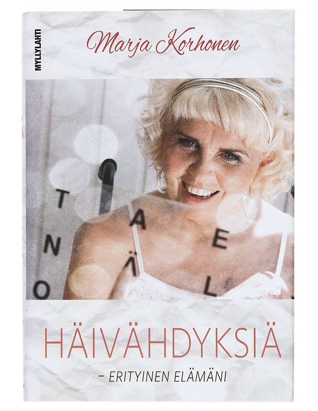 Häivähdyksiä : erityinen elämäni - Marja Korhonen - Elämäkerrat ja muistelmat - 10105389659 - 0
