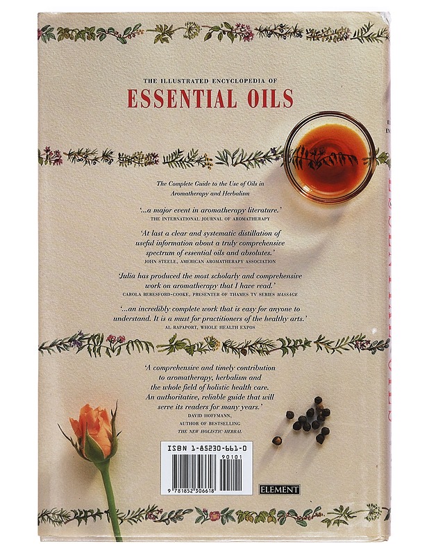 The illustrated encyclopedia of essential oils - Julia Lawless - Tietokirjat ja oppaat - 10105389665 - 1