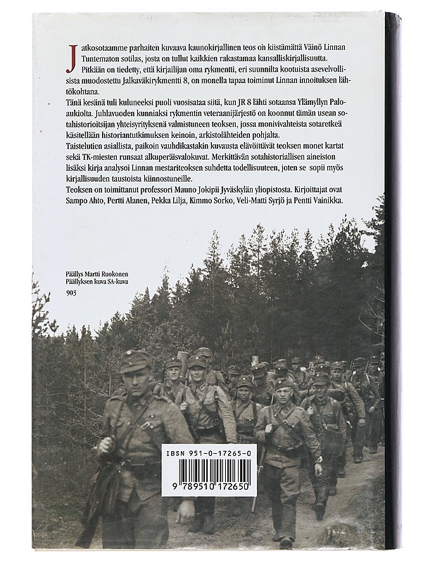 Tuntemattoman sotilaan rykmentti : jalkaväkirykmentti 8:n historia - Jokipii, Mauno - Historiakirjat - 10105389673 - 1