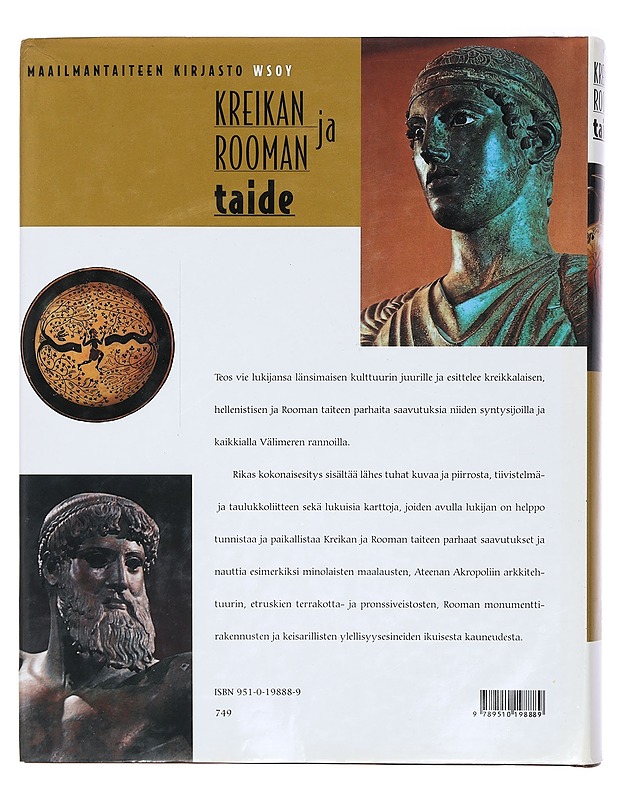 Maailmantaiteen kirjasto. Kreikan ja Rooman taide - [päätoimittaja: José Milicua] ; kirjoittanut Xavier Barral i Altet ; [käännös ... Sulamit Reenpää] ; [asiantuntijat: Jukka Ervam - Historiakirjat - 10105389707 - 1