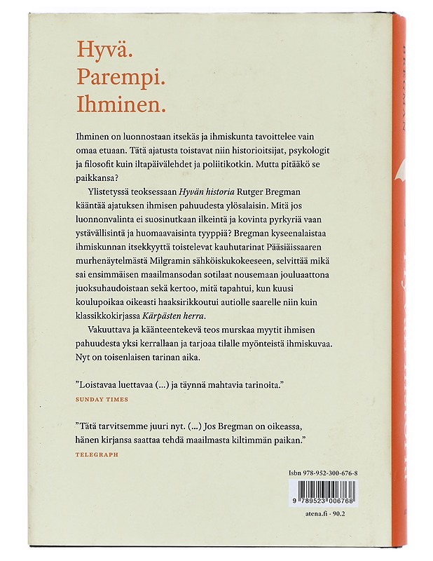 Hyvän historia : ihmiskunta uudessa valossa - Bregman, Rutger - Historiakirjat - 10105389732 - 1