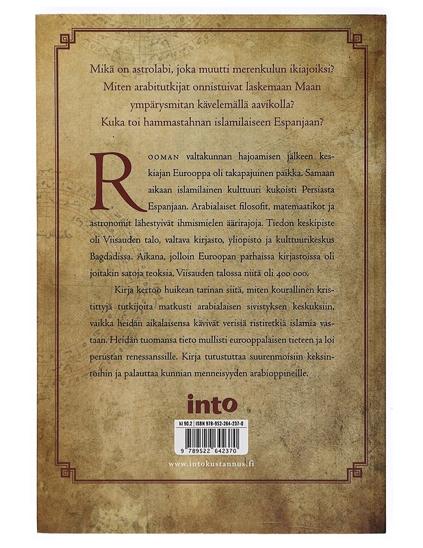 Viisauden talo : länsimaiden arabialainen perintö - Lyons, Jonathan - Historiakirjat - 10105389751 - 1
