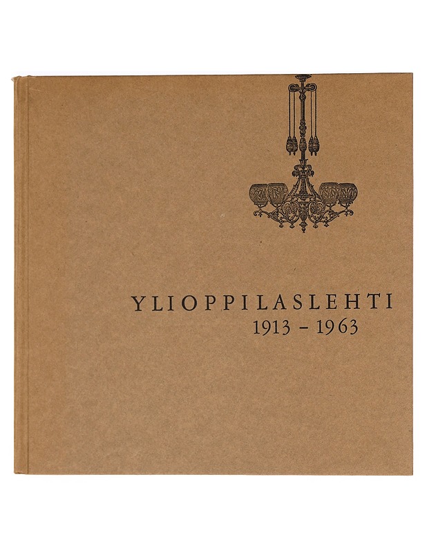 ylioppilaslehti 1913 - 1963 - Historiakirjat - 10105389785 - 0