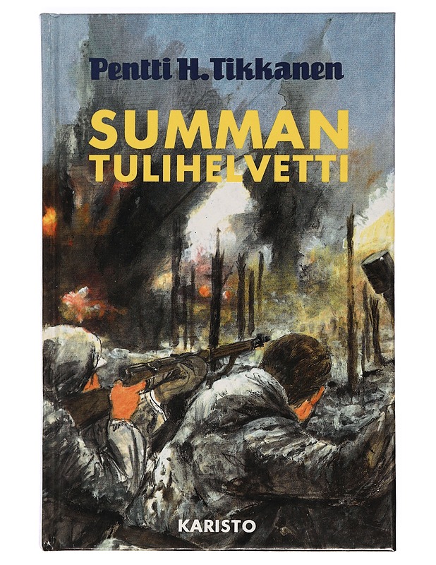 Summan tulihelvetti - Pentti H. Tikkanen - Romaanit ja novellit - 10105389789 - 0
