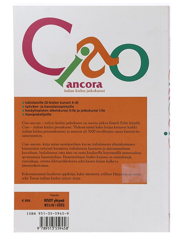 Ciao ancora : italian kielen jatkokurssi - Poli, Enneli - Matkaoppaat ja sanakirjat - 10105389820 - 1