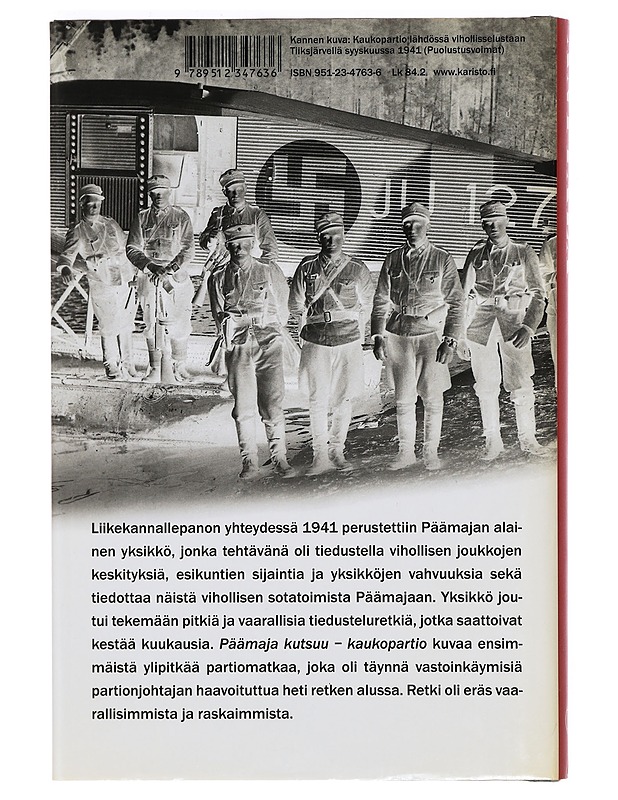 Päämaja kutsuu - kaukopartio - Esa Anttala - Romaanit ja novellit - 10105389825 - 1