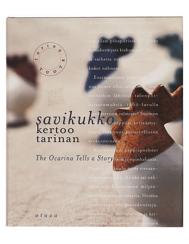 Savikukko kertoo tarinan : Suomalaisen maakunnallisen esineistön aarteita ja tarinoita - Tietokirjat - 10105389877 - 0