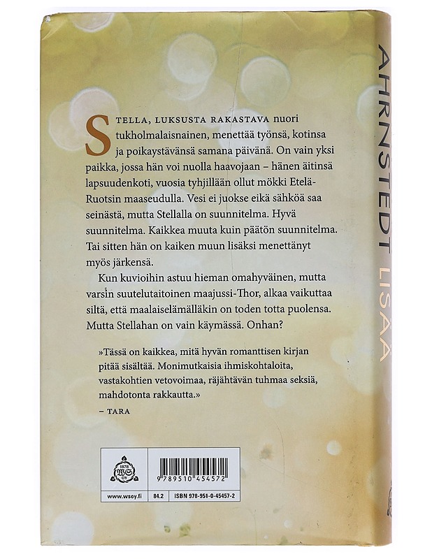 Vielä vähän lisää - Ahrnstedt, Simona - Romaanit ja novellit - 10105389884 - 1