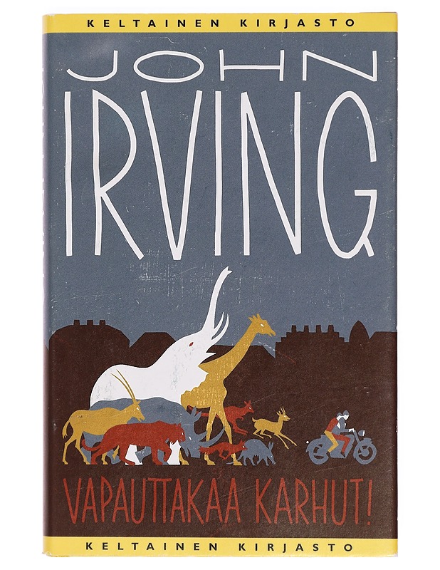 Vapauttakaa karhut! - Irving, John - Romaanit ja novellit - 10105390016 - 0