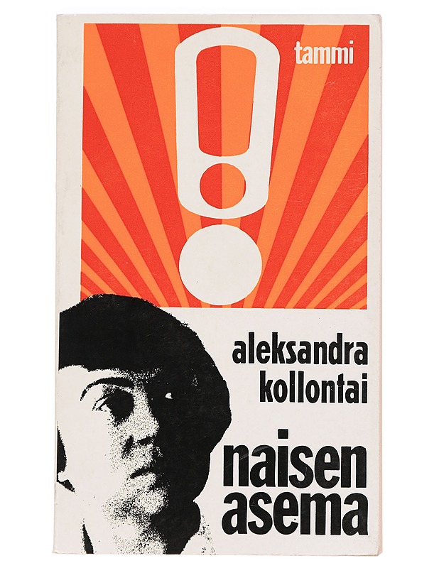 Naisen asema taloudellisessa yhteiskuntakehityksessä - Kollontai, Aleksandra - Tietokirjat ja oppaat - 10105390040 - 0