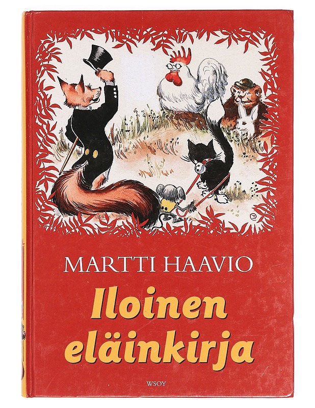Iloinen eläinkirja - Haavio, Martti - Lastenkirjat - 10105390048 - 0