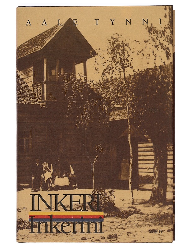 Inkeri, Inkerini - Aale Tynni - Elämäkerrat ja muistelmat - 10105390050 - 0