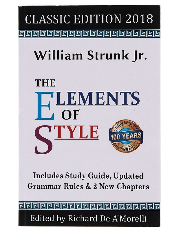 The Elements of Style -Strunk Jr., William; De A'Morelli, Richard - Tietokirjat ja oppaat - 10105390055 - 0