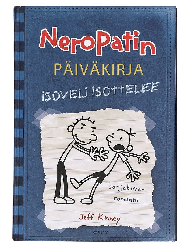 Neropatin päiväkirja. 2, Isoveli isottelee : Greg Heffleyn julkaisu - Kinney, Jeff - Nuorten kirjat - 10105390061 - 0