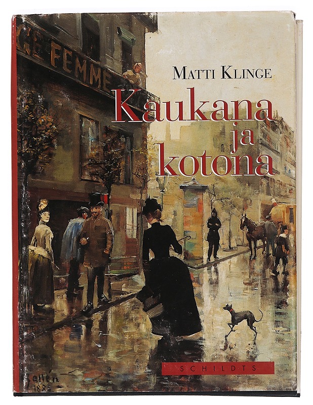 Kaukana ja kotona - Klinge, Matti - Historiakirjat - 10105390073 - 0