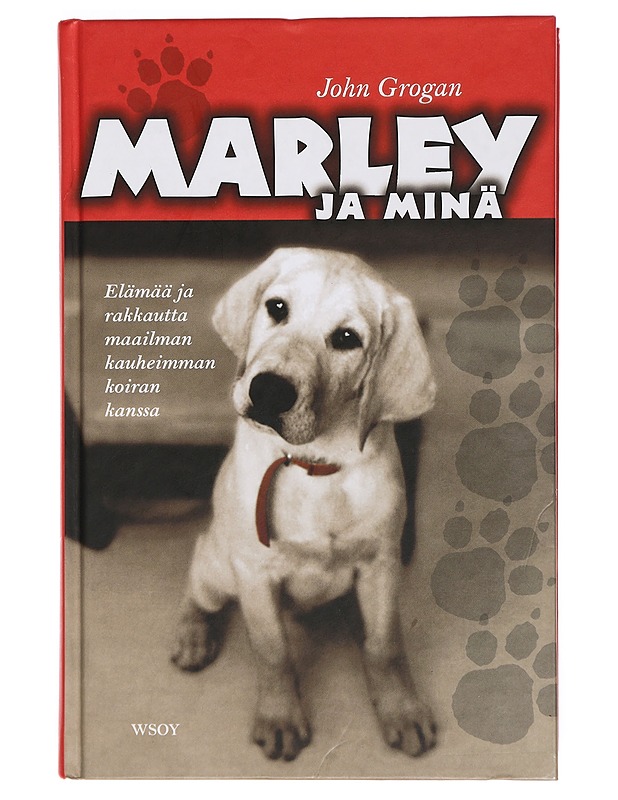 Marley ja minä - Grogan, John - Elämäkerrat ja muistelmat - 10105390075 - 0