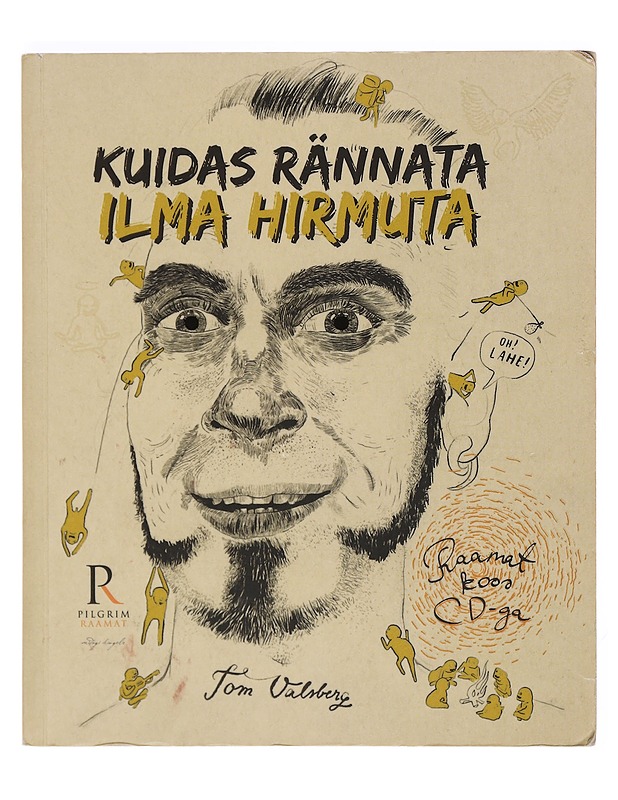 Kuidas Rännata ilma hirmuta - Tom Välsberg, signeerattu - Tietokirjat - 10105390079 - 0