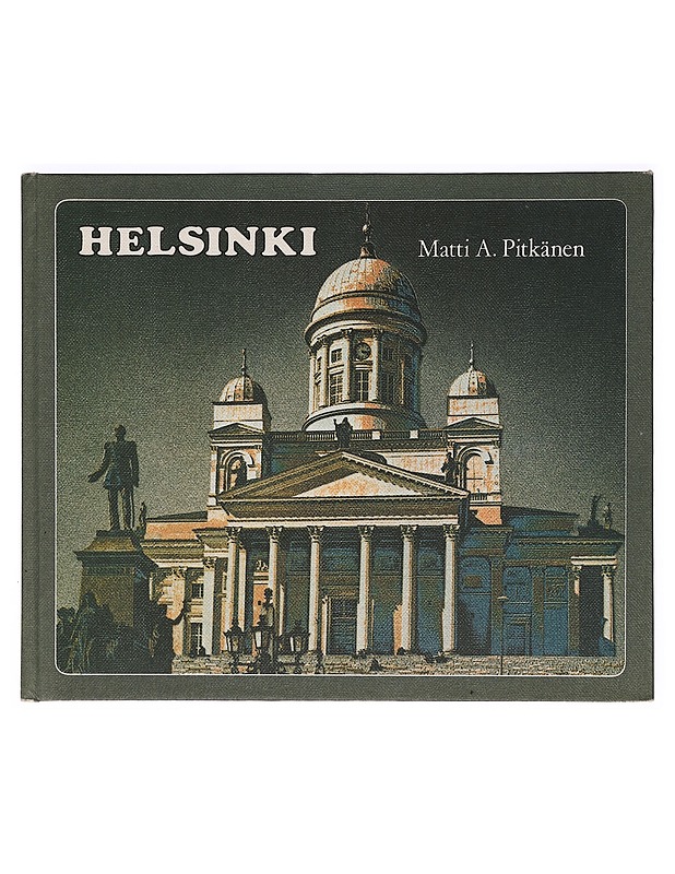 Helsinki - Pitkänen, Matti A. - Tietokirjat ja oppaat - 10105390093 - 0