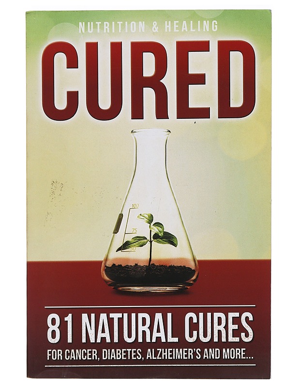 Cured : 81 Natural Cures For Cancer, Diabetes, alzheimer's and more - Rothfield , Glenn - Tietokirjat ja oppaat - 10105390101 - 0
