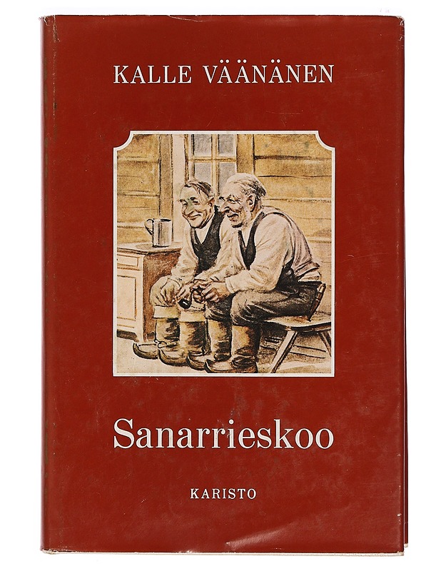 Sanarrieskoo : kootut murrerunot - Väänänen, Kalle - Runot ja näytelmät - 10105390100 - 0