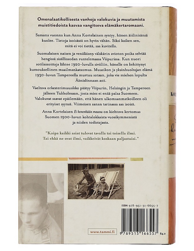 Ei kenenkään maassa - Anna Kortelainen - Romaanit ja novellit - 10105390107 - 1