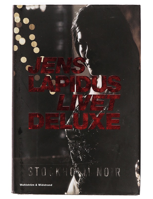 Livet deluxe - Jens Lapidus - Romaanit ja novellit - 10105390108 - 0