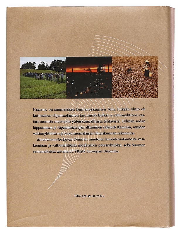 Muodonmuutos : Kertomus Kemirasta ja Suomesta 1975-2010 - Antti Parpola - Historiakirjat - 10105390114 - 1