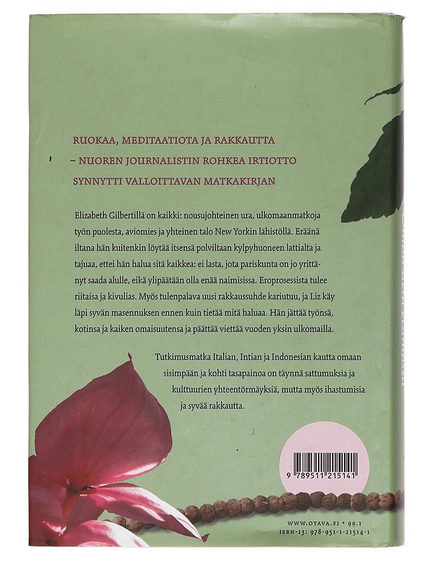Omaa tietä etsimässä Italiassa, Intiassa ja Indonesiassa - Gilbert, Elizabeth - Romaanit ja novellit - 10105390117 - 1