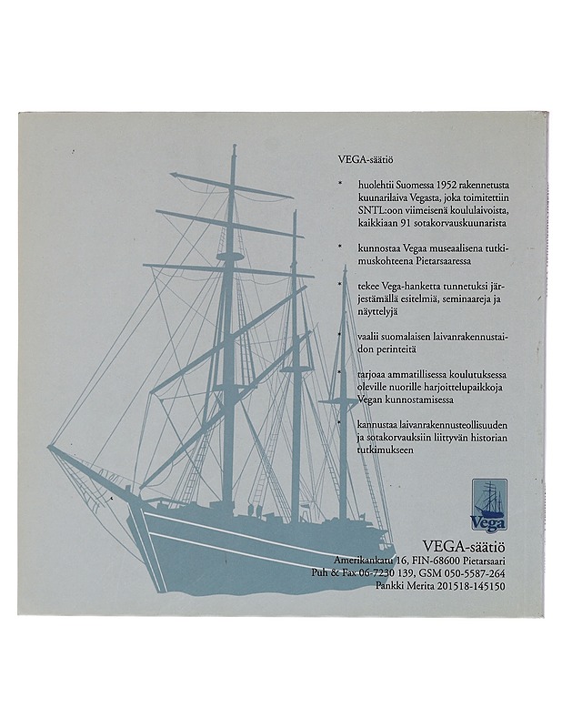 Sotakorvauskuunari Vega - Levanto, Eero - Historiakirjat - 10105390169 - 1