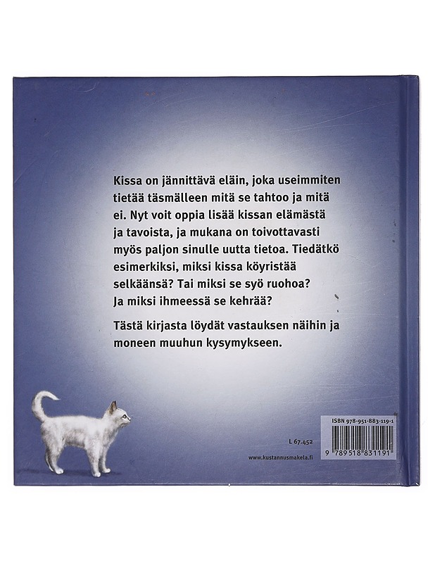 Miksi kissalla on viikset? : kysymyksia ja vastauksia kissoista - Sundsten, Berndt - Lemmikki- ja luontokirjat - 10105390187 - 1
