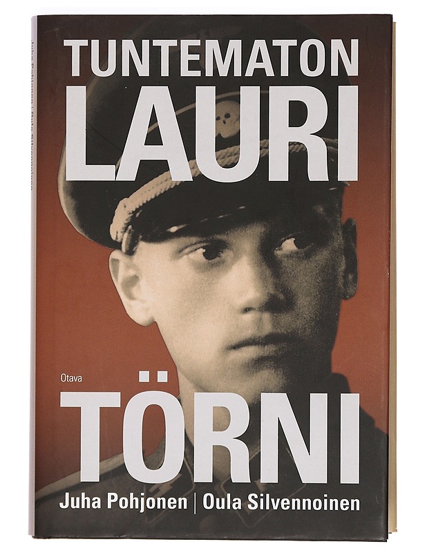 Tuntematon Lauri Törni - Pohjonen, Juha - Elämäkerrat ja muistelmat - 10105390203 - 0
