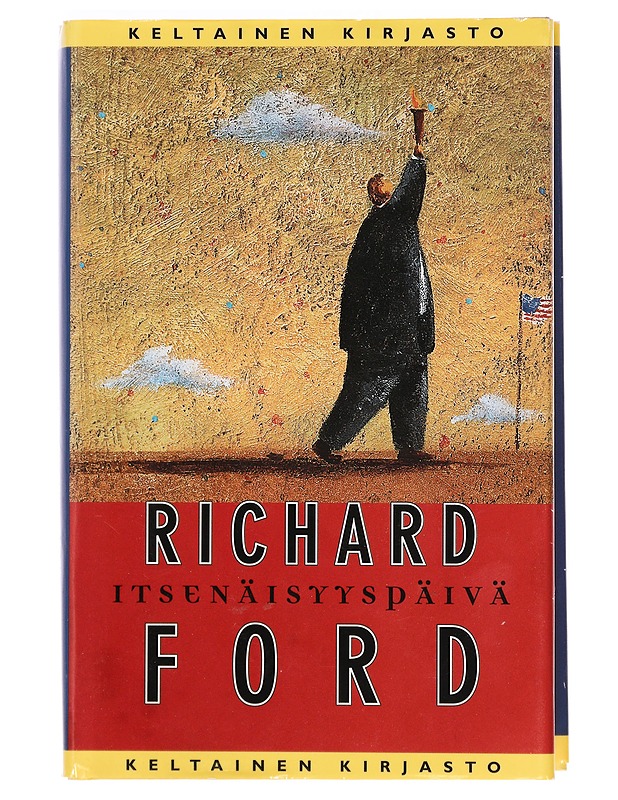 Itsenäisyyspäivä - Ford, Richard - Romaanit ja novellit - 10105390209 - 0