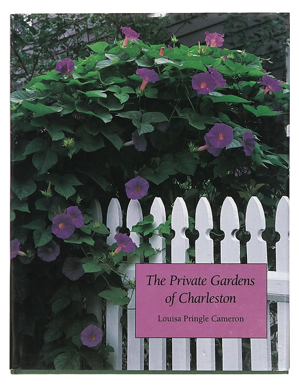 The private gardens of Charleston - Louisa Pringle Cameron - Puutarha- ja remontointikirjat - 10105390210 - 0