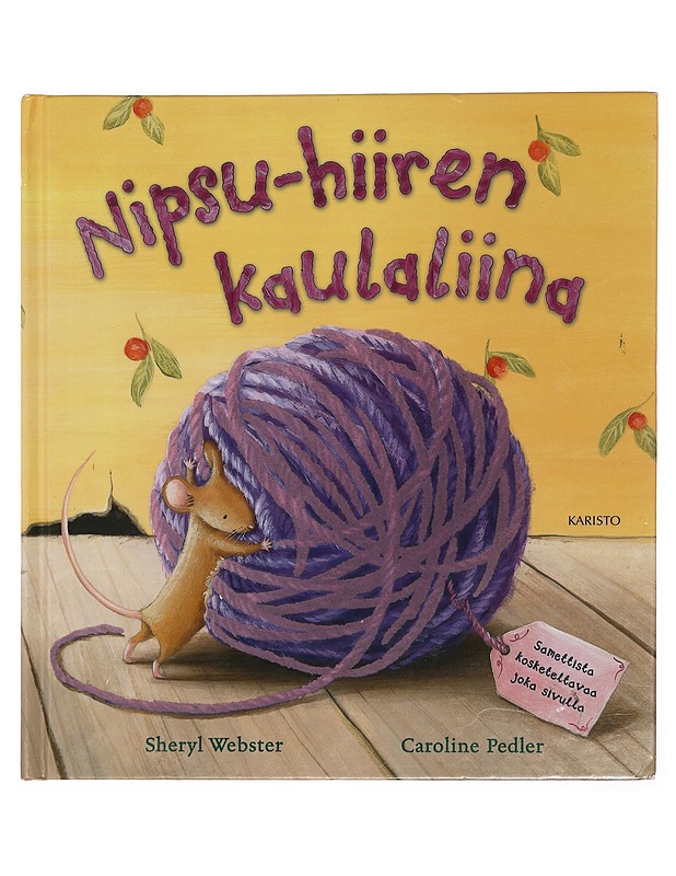 Nipsu-hiiren kaulaliina - Webster, Sheryl - Lastenkirjat - 10105390217 - 0