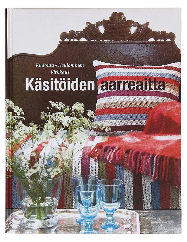 Käsitöiden aarreaitta : kudonta, neulominen, virkkaus - Helander, Marja - Tietokirjat ja oppaat - 10105390228 - 0