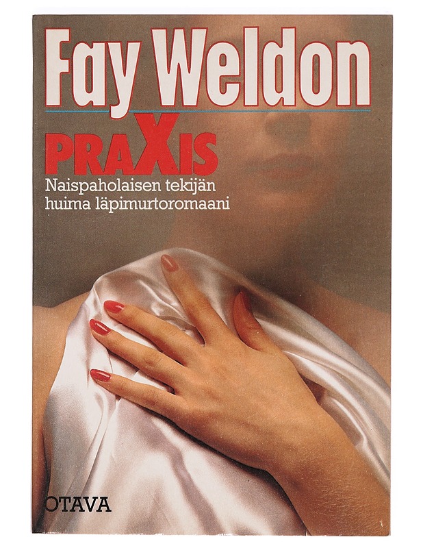 Praxis - Weldon, Fay - Romaanit ja novellit - 10105390241 - 0