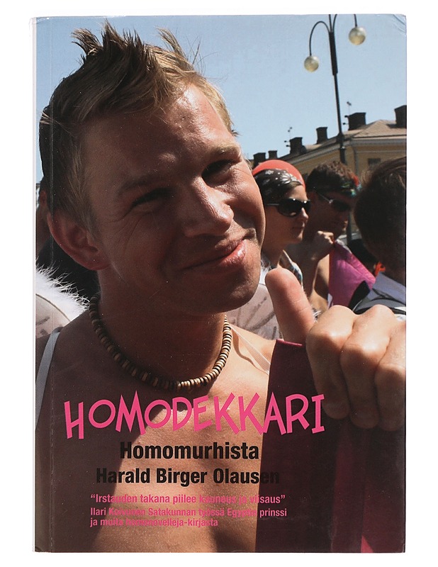 Homodekkari : homomurhista - Harald Birger Olausen - Romaanit ja novellit - 10105390252 - 0