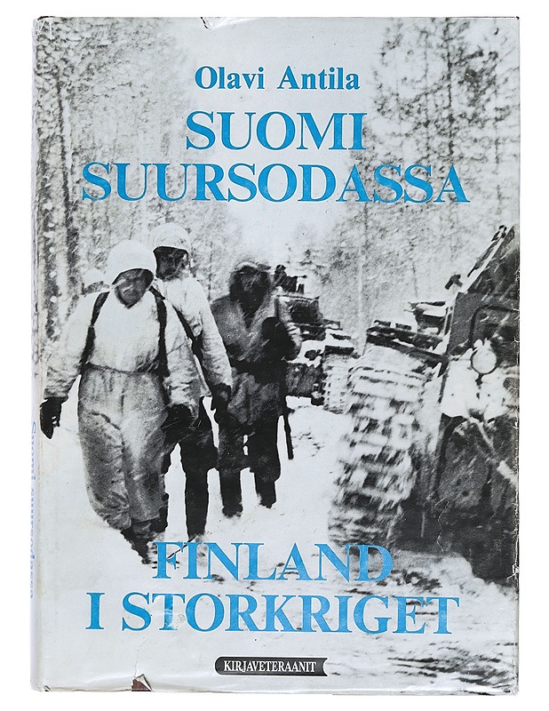 Suomi suursodassa - Olavi Antila - Historiakirjat - 10105390255 - 0