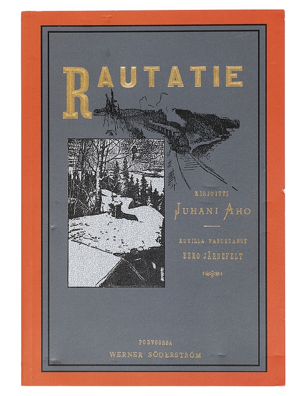 Rautatie - Aho, Juhani - Romaanit ja novellit - 10105390257 - 0