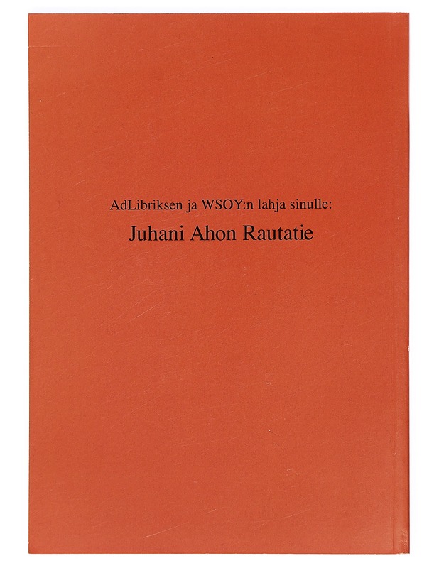 Rautatie - Aho, Juhani - Romaanit ja novellit - 10105390257 - 1