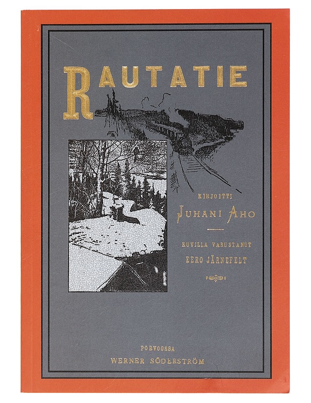 Rautatie - Aho, Juhani - Romaanit ja novellit - 10105390262 - 0