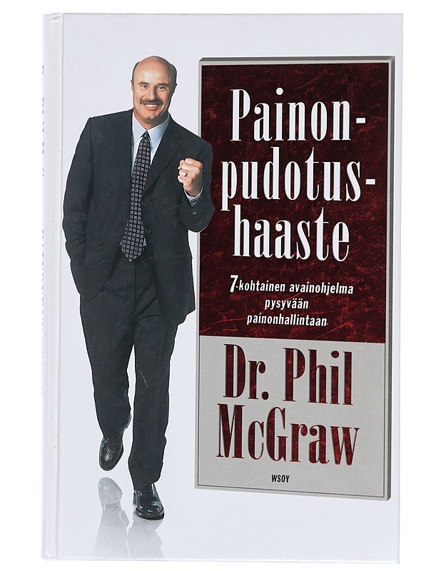 Painonpudotushaaste : 7-kohtainen avainohjelma pysyvään painonhallintaan - McGraw, Phillip C. - Tietokirjat ja oppaat - 10105390266 - 0
