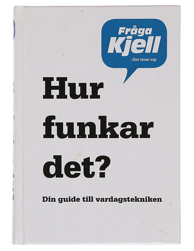 Hur funkar det? : Din guide till vardagstekniken - Tietokirjat ja oppaat - 10105390292 - 0