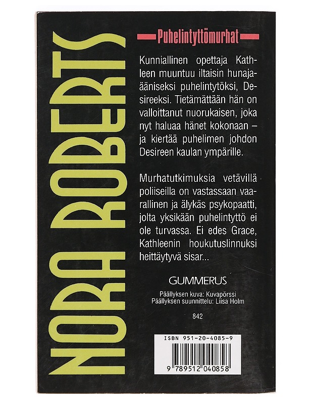 Puhelintyttömurhat - Roberts, Nora - Jännitys ja dekkarit - 10105390320 - 1